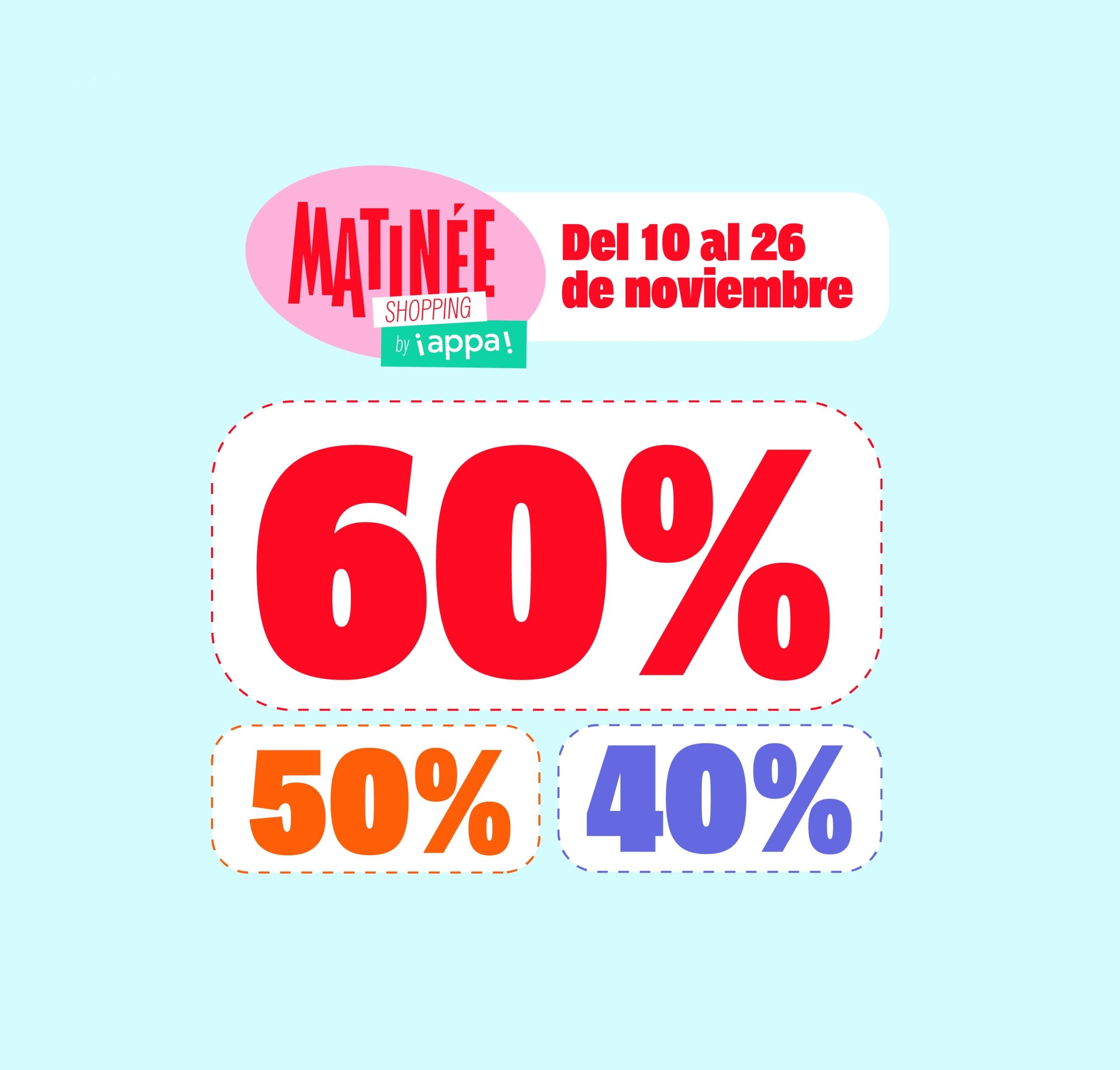 ¡Llegó la Matinée Shopping con hasta 60% OFF!