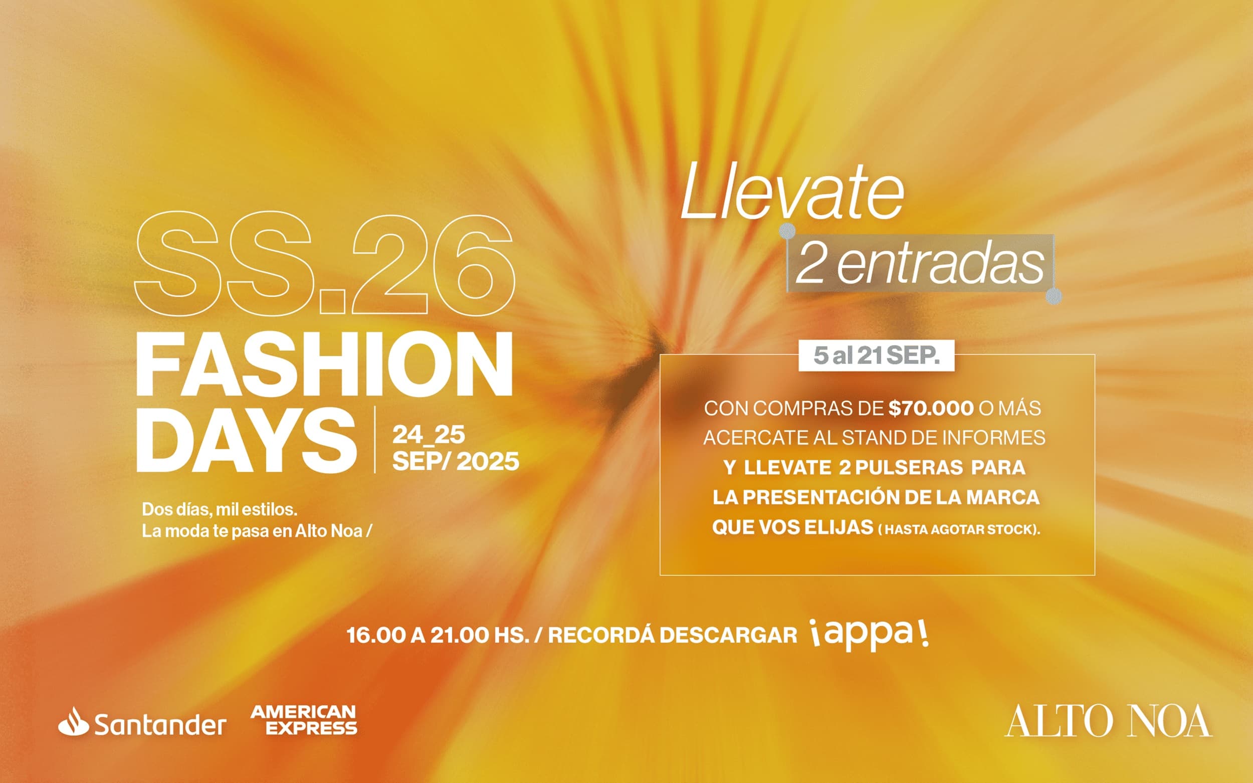 Fashion Days SS.26 — ¡Llevate tus entradas y viví la moda en Alto Noa!