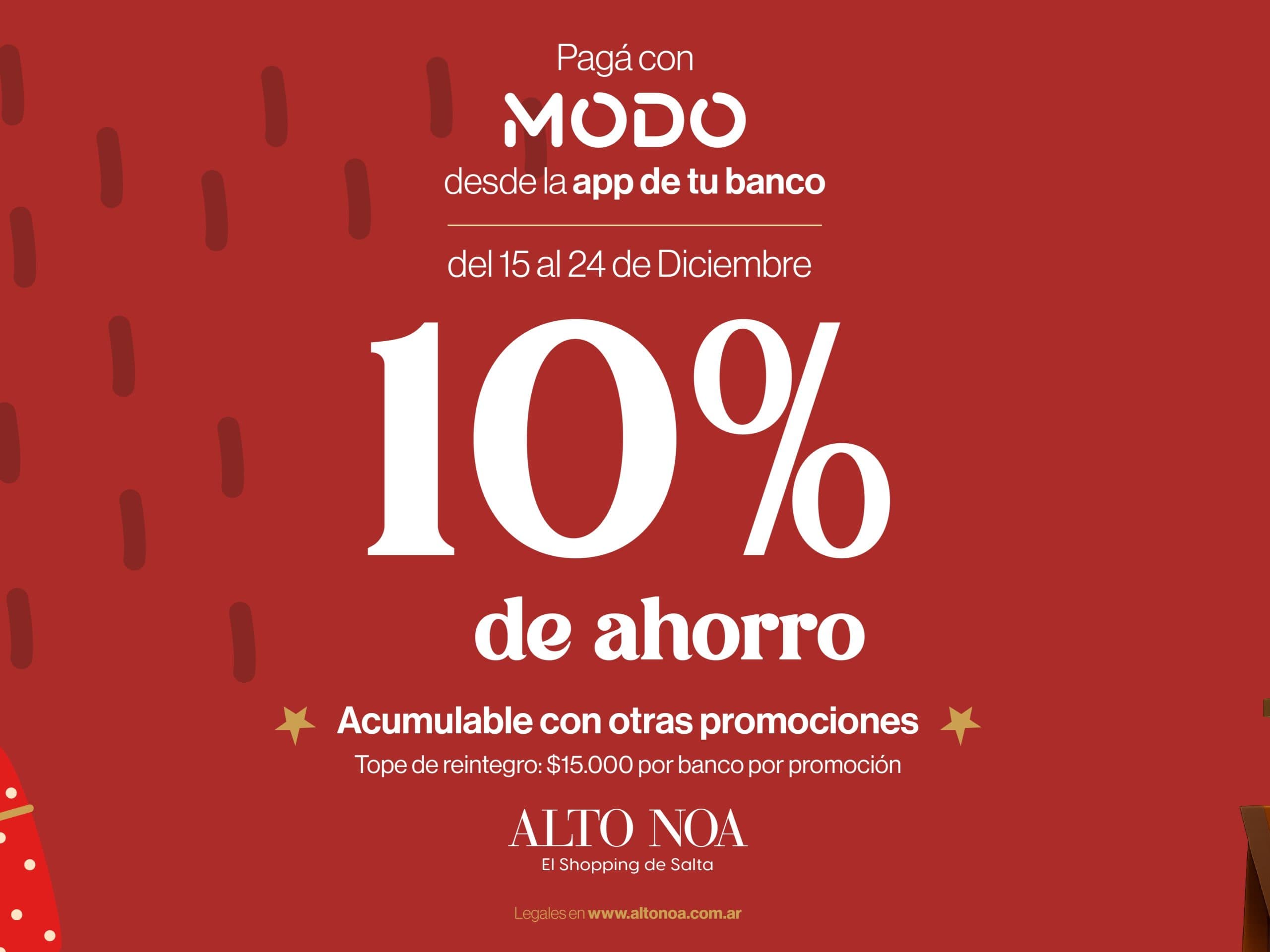 Pagá con MODO y disfrutá un 10% de ahorro extra en Alto Noa